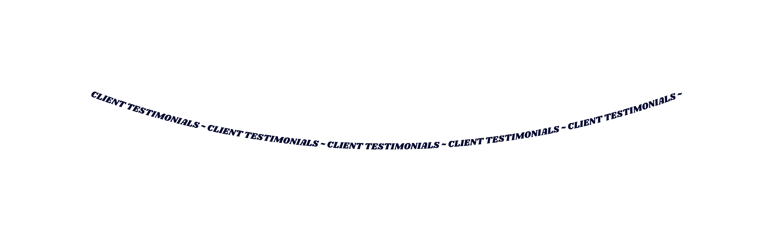 Client Testimonials Client Testimonials Client Testimonials Client Testimonials Client Testimonials