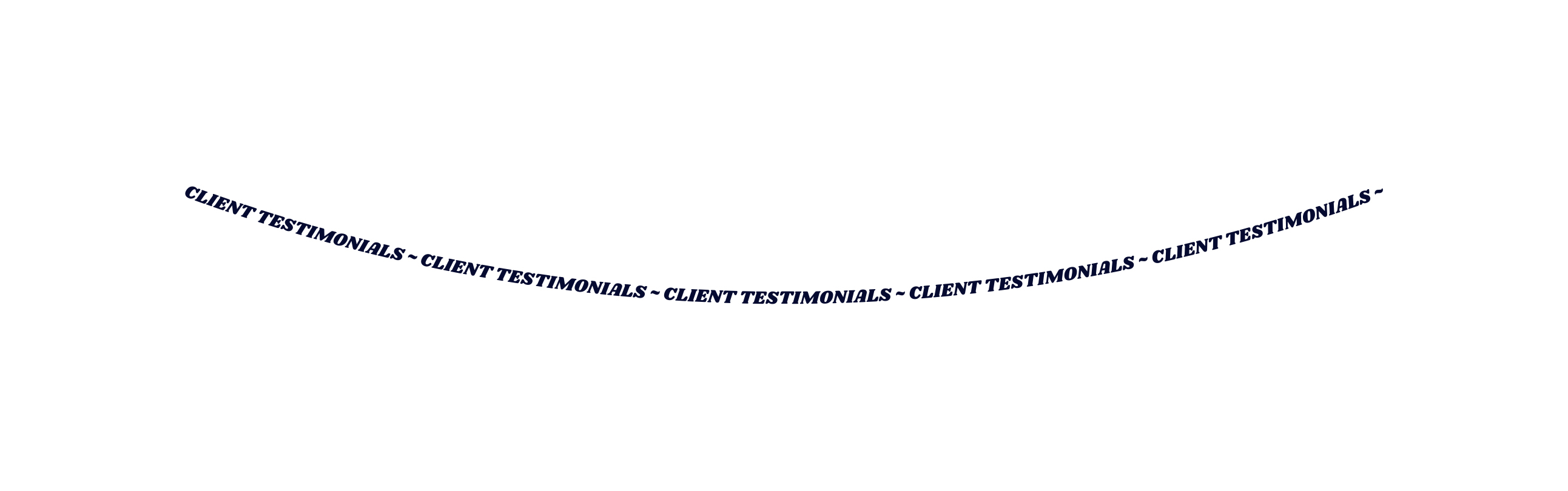 Client Testimonials Client Testimonials Client Testimonials Client Testimonials Client Testimonials